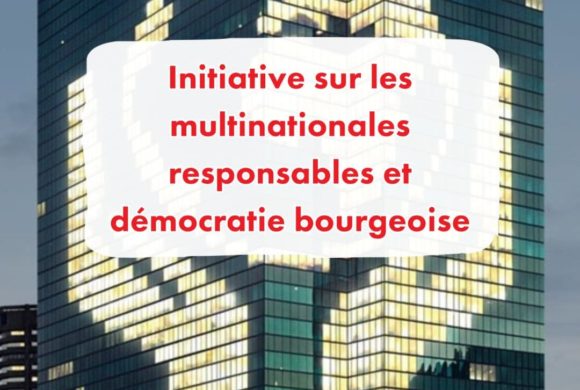 Initiatives sur les multinationales responsables et démocratie bourgeoise